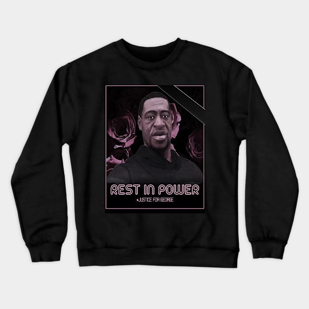 GEORGE FLOYD TSHIRT Crewneck Sweatshirt by Esus Store